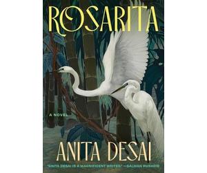 Anita Desai Rosarita (Copertina rigida)