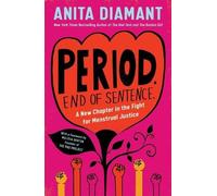 Anita Diamant Period. End of Sentence (Copertina rigida)