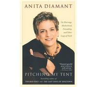 Anita Diamant Pitching My Tent (Tascabile)
