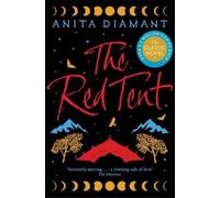 Anita Diamant The Red Tent (Tascabile)