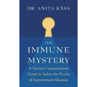Anita Dr. Kss Jrgen Jelstad The Immune Mystery (Copertina rigida)