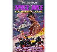 Anita Driver Space Race to Planet Love (Tascabile)