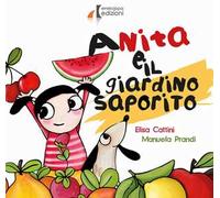Anita e il giardino saporito