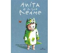 Anita e il suo reame. Ediz. a colori