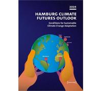 Anita Engels Hamburg Climate Futures Outlook 2024 (Tascabile) New Ecology