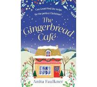 Anita Faulkner The Gingerbread Cafe (Tascabile)