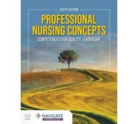 Anita Finkelman Professional Nursing Concepts: Competencies for Qual (Tascabile)