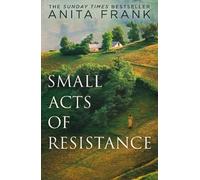 Anita Frank Small Acts of Resistance (Copertina rigida)