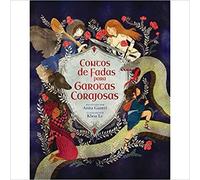 Anita Ganeri Contos De Fadas Para Garotas Corajosas (Tascabile)