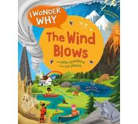 Anita Ganeri I Wonder Why the Wind Blows (Copertina rigida) I Wonder Why