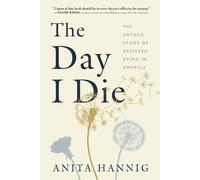 Anita Hannig The Day I Die (Copertina rigida)