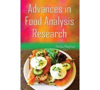 Anita Haynes Advances in Food Analysis Research (Copertina rigida)