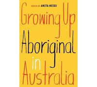 Anita Heiss Growing Up Aboriginal in Australia (Tascabile)