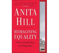 Anita Hill Reimagining Equality (Tascabile)