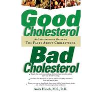 Anita Hirsch Good Cholesterol, Bad Cholesterol (Tascabile)