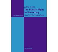 Anita Horn The Human Right to Democracy (Tascabile) Ideen & Argumente
