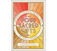 Anita L. Sanchez The Four Sacred Gifts (Tascabile)