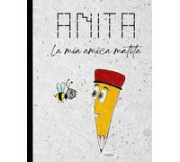 Anita, la mia amica matita