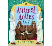 Anita Lobel Animal Antics (Copertina rigida)