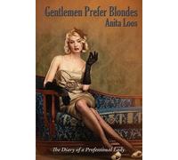 Anita Loos Gentlemen Prefer Blondes (Tascabile)
