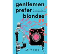 Anita Loos Gentlemen Prefer Blondes (Tascabile) Modern Library Torchbearers