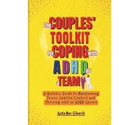 Anita Mac-Edward The Couples' Toolkit for Coping with ADHD As a Tea (Tascabile)