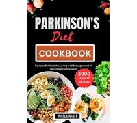 Anita Mark Parkinson's Diet Cookbook (Tascabile)