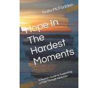 Anita McFadden Hope In The Hardest Moments (Tascabile)