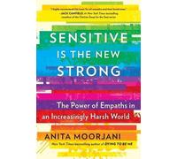 Anita Moorjani Sensitive Is the New Strong (Tascabile)