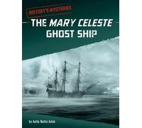 Anita Nahta Amin The Mary Celeste Ghost Ship (Copertina rigida)
