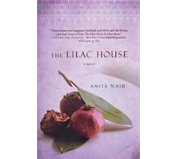 Anita Nair The Lilac House (Tascabile)