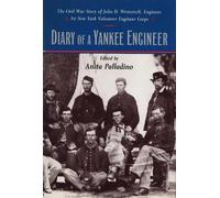 Anita Palladino Diary of a Yankee Engineer (Copertina rigida) North's Civil War