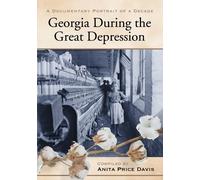 Anita Price Davis Georgia During the Great Depression (Tascabile)
