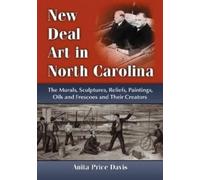 Anita Price Davis New Deal Art in North Carolina (Tascabile)