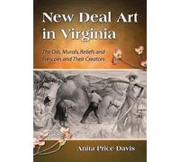 Anita Price Davis New Deal Art in Virginia (Tascabile)