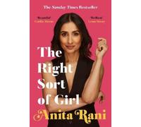 Anita Rani The Right Sort of Girl (Tascabile)