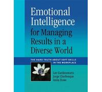 Anita Rose Jorge Cherbos Emotional Intelligence for Managing Result (Tascabile)