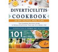 Anita Rose Robert Dickens Diverticulitis Cookbook (Tascabile)