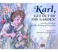 Anita Sanchez Karl, Get Out of the Garden (Copertina rigida)