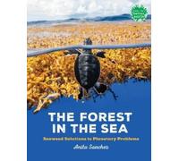 Anita Sanchez The Forest in the Sea (Copertina rigida) Books for a Better Earth