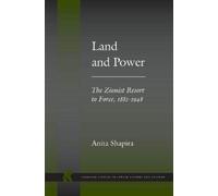 Anita Shapira Land and Power (Tascabile)