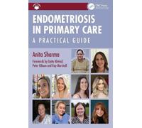 Anita Sharma Endometriosis in Primary Care (Tascabile)