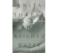 Anita Shreve The Weight of Water (Copertina rigida)