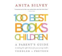Anita Silvey 100 Best Books for Children (Tascabile)