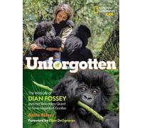 Anita Silvey Unforgotten (Copertina rigida) NGK The Wild Life