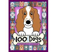 Anita Valle 100 More Dogs Coloring Book (Tascabile) 100 Dogs