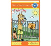 Anita Vermeer Giraffe's Adventures A Hot Day (Copertina rigida)