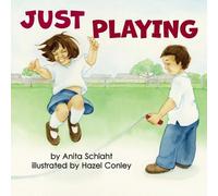 Anita Wadley Schlaht Just Playing (Tascabile)