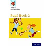 Anita Warwick Nicola Nelson Handwriting: Year 2/Primary 3: Pupil Bo (Tascabile)