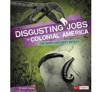 Anita Yasuda Disgusting Jobs in Colonial America (Copertina rigida)